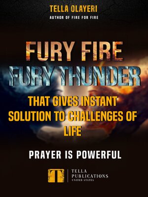 cover image of Fury Fire Fury Thunder That Gives Instant Solution to Challenges of Life